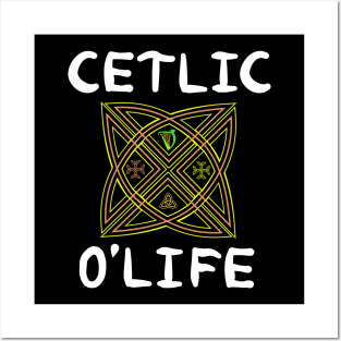 Celtic O'Life Posters and Art